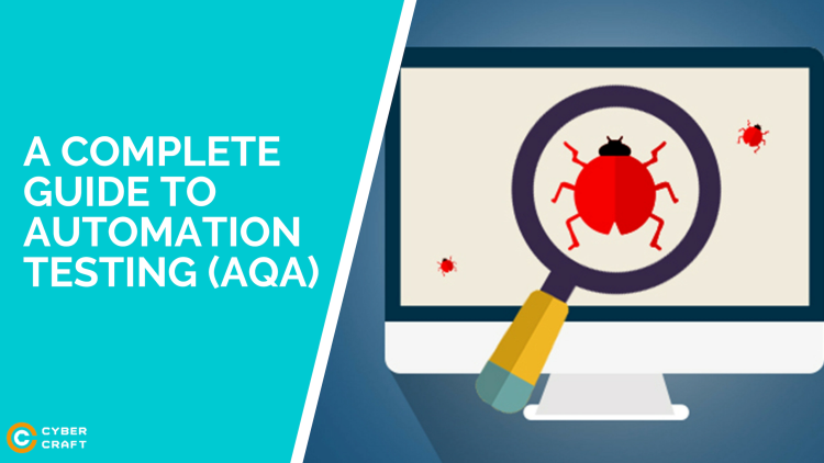 A Complete Guide Automation Testing (AQA)